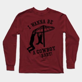 Cowboy baby Long Sleeve T-Shirt